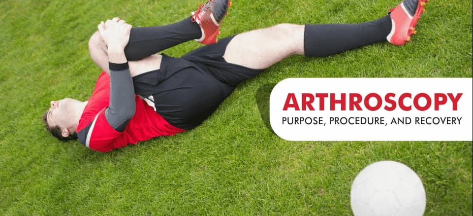 Arthroscopy-Purpose-Procedure and Recovery